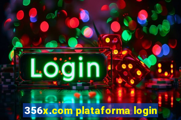 356x.com plataforma login